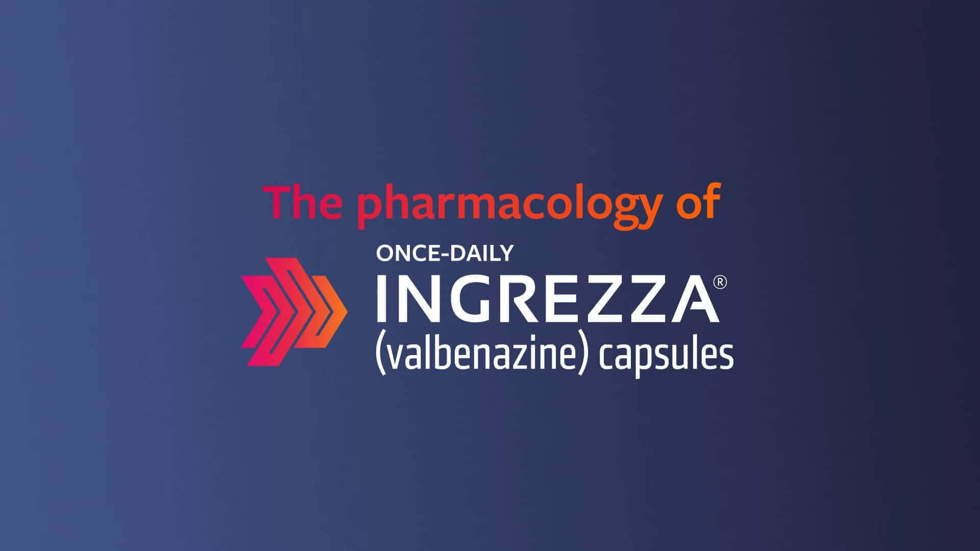 The Pharmacology of INGREZZA® (valbenazine) capsules, video